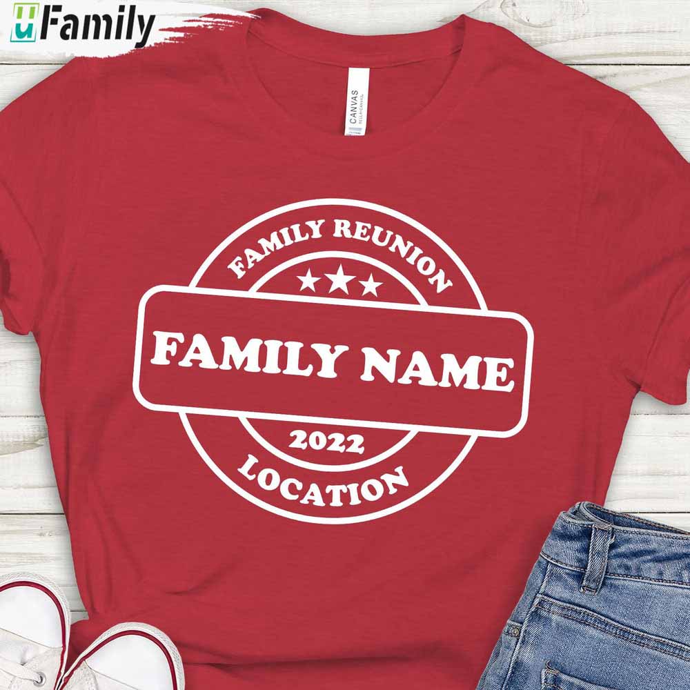 Custom Name Family Reunion 2023 T-Shirt With Location