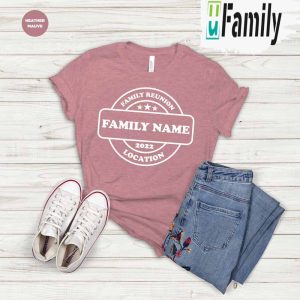 Custom Name Family Reunion T Shirt With Location 6