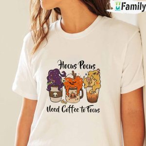 Hocus pocus need coffee Shirt, Hocus pocus Gift