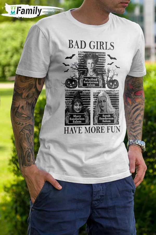 Sanderson Sisters Bad Girl Shirt, Hocus Pocus Gift Vintage