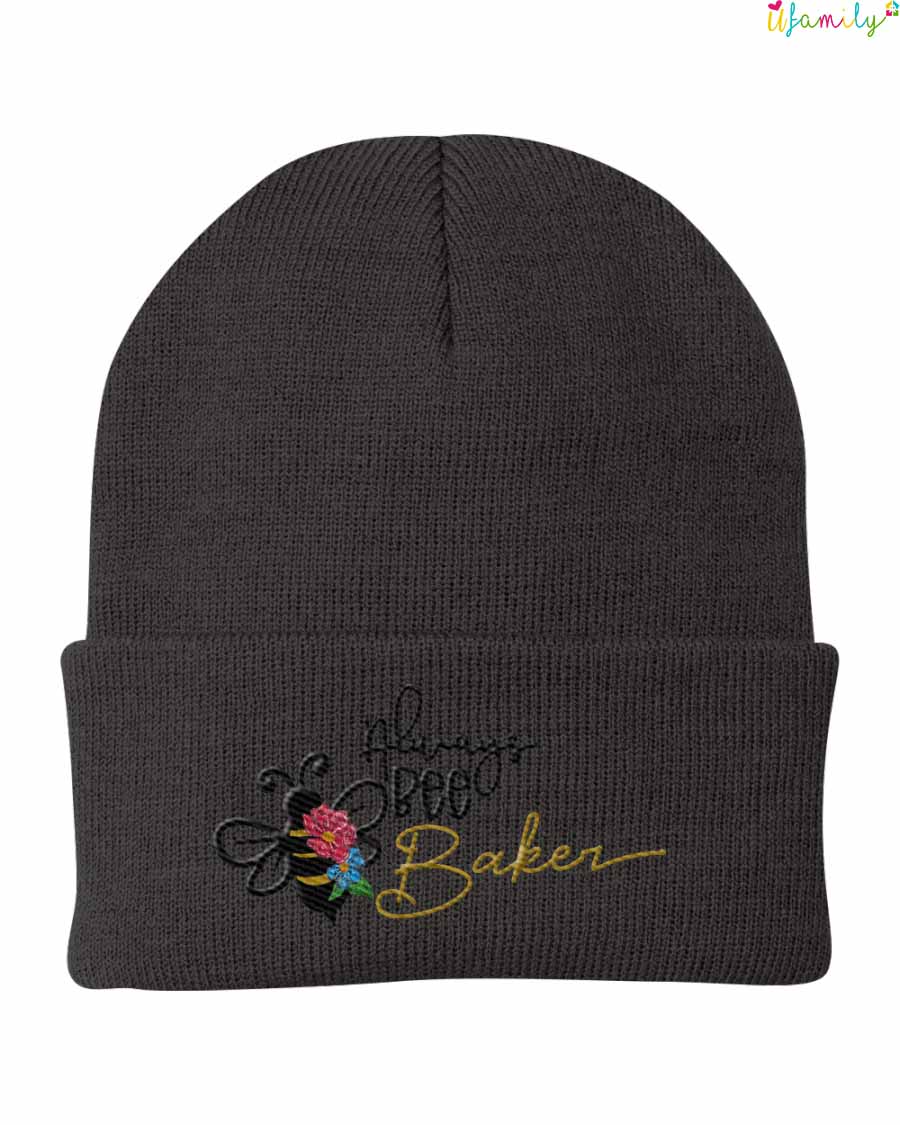 Always Bee Baker Custom Embroidered Hat, Personalized Beanie