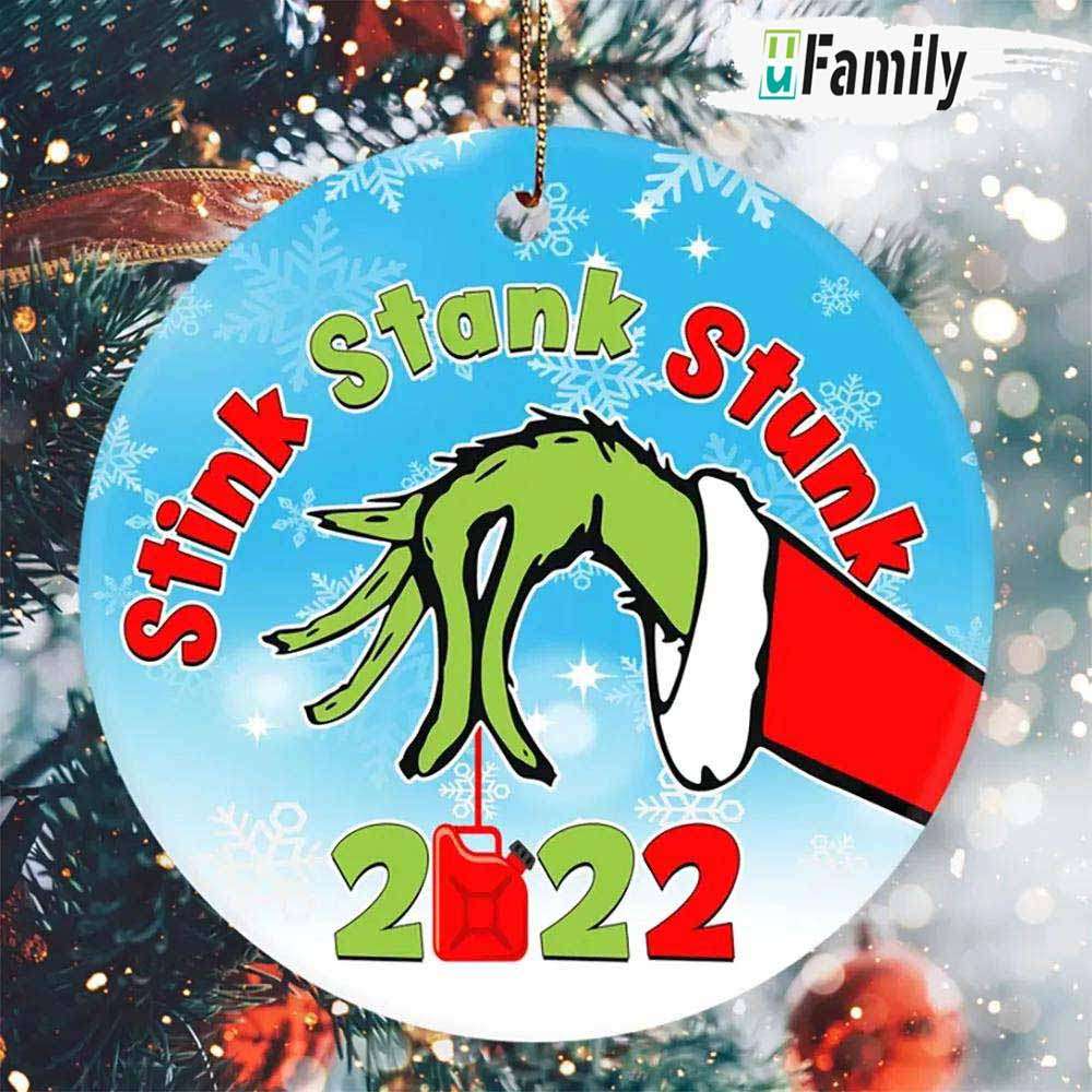 Grinch Christmas Stink Stank Stunk 2022 Ornament 1