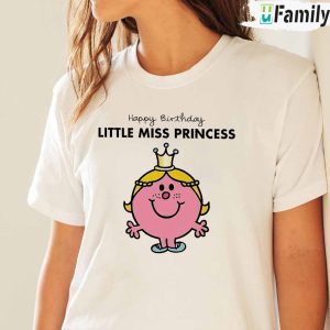 Happy Birthday Little Miss Princess Shirt