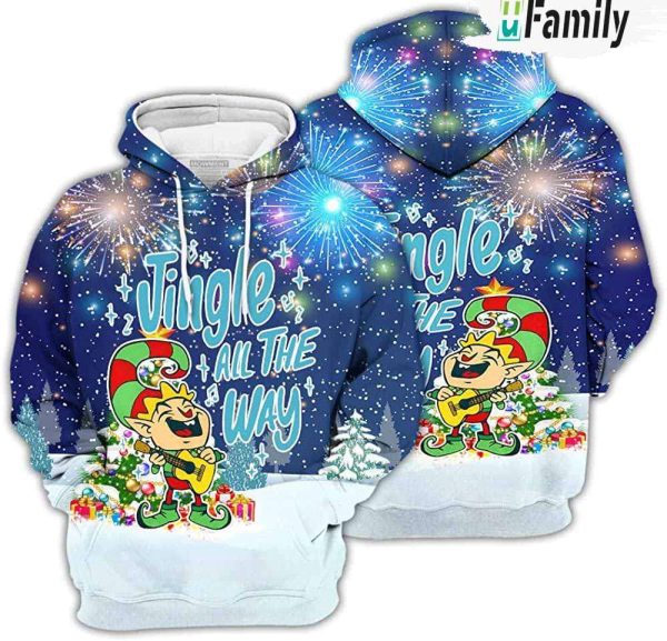 Jinggle All The Way 3D Hoodie