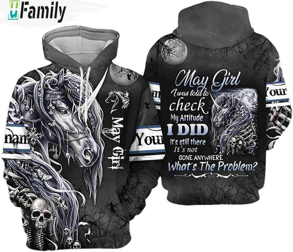 May Girl I was Told to Check My Attitude Black Unicorn 3D Hoodie