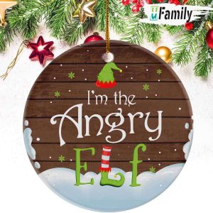 Personalized Im The Angry Elf  Ornament