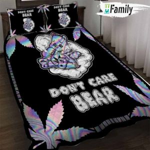 Weed Dont Care Bear Bedding Set