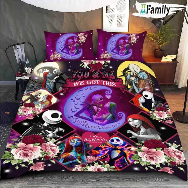 You And Me We Got This True Love Never Dies Bedding Set, Jack And Sally Gift