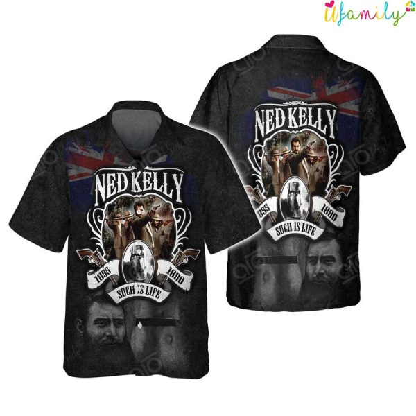 Ned Kelly 1855-1880 Such Is Life Hawaiian Shirt