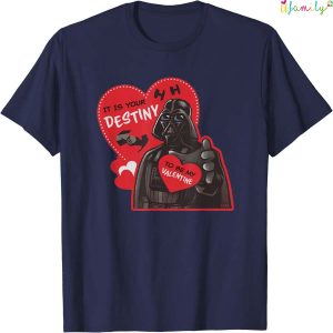 Star Wars Darth Vader It Is Your Destiny to be My Valentine