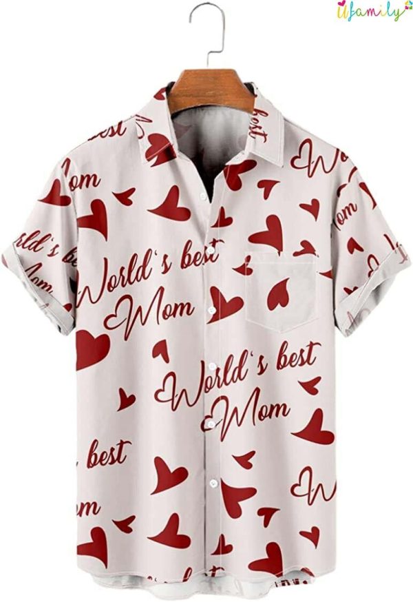 World Best Mom Hawaiian Beach Shirt, Valentines Day
