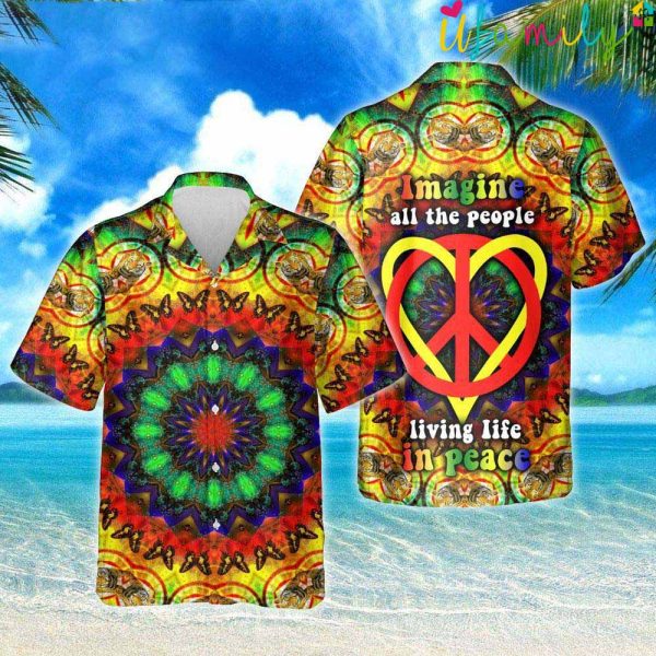 Imagine All The People Living Life In Peace Hawaiian Shirt