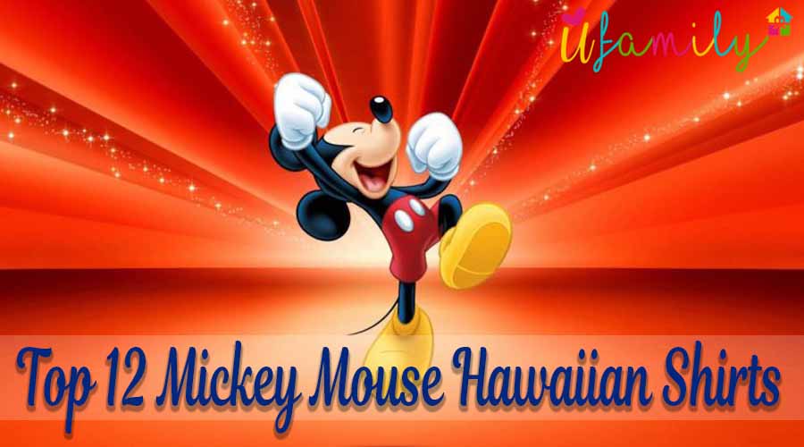 Top 12 Mickey Mouse Hawaiian Shirts