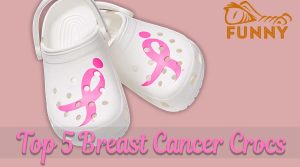 Uncovering the Best Breast Cancer Crocs