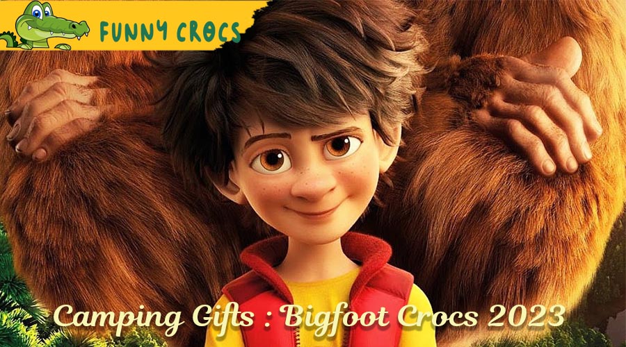 Camping Gifts : Bigfoot Crocs 2023