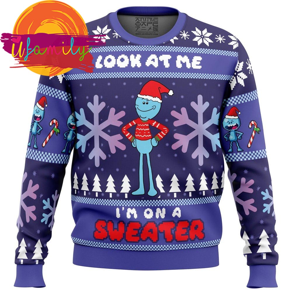 Look At Me Mr Meeseeks Ugly Christmas Sweater