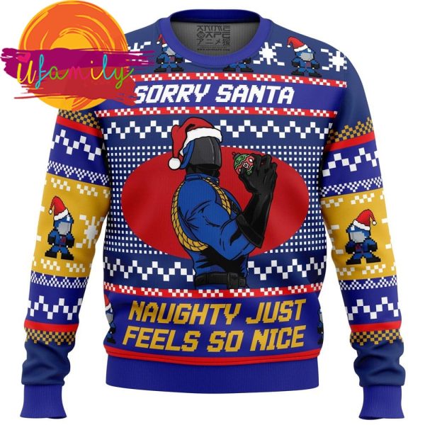 Sorry Santa Naught Just Feels So Nice Ugly Christmas Sweater