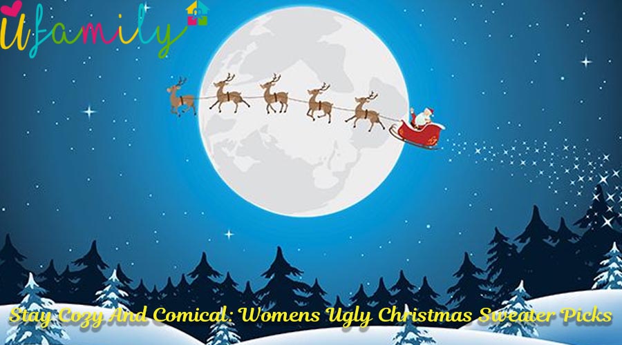 Stay Cozy And Comical: Womens Ugly Christmas Sweater Picks