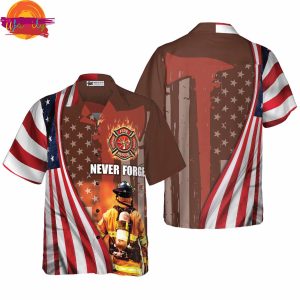 Never Forget Retired Firefighter American Flag Hawaiian Shirt