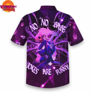 Hazbin Hotel No No Babe Jokes Are Funny Hawaiian Shirt 3