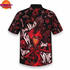 Hazbin Hotel Youre Never Fully Dressed Without A Smile Hawaiian Shirt Style 2