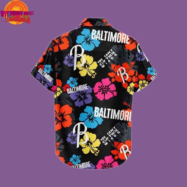 Baltimore Orioles You Can’t Clip These Wings Hawaiian Shirt