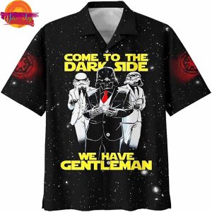 Come To The Dark Side We Have Gentlemen Hawaiian Shirt