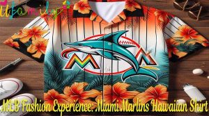 MLB Fashion Experience Miami Marlins Hawaiian Shirt