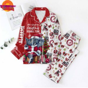 All I Want For Christmas Is Roll Tide 2024 Pajama Set 1