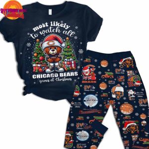 Most Likely to Watch All Chicago Bears Game At Christmas T Shirt Pajama  Set