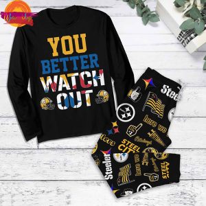 Pittsburgh Steelers Better Watch Out Long Sleeve Pajama Set 1