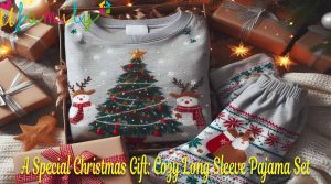 A Special Christmas Gift: Cozy Long Sleeve Pajama Set