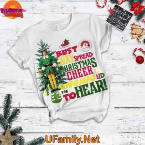 Elf T Shirt Pajama The Best Way to Spread Christmas Cheer 2