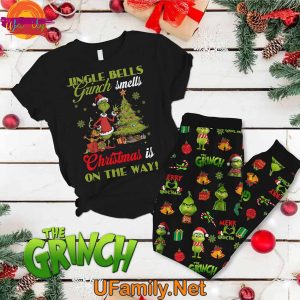 Grinch Christmas Jingle Bells Christmas Is On The Way 2024 T Shirt Pajama Set