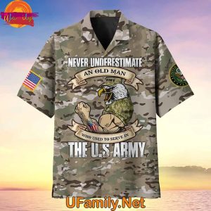 Never Underestimate An Old Man US ARMY Hawaiian Shirt